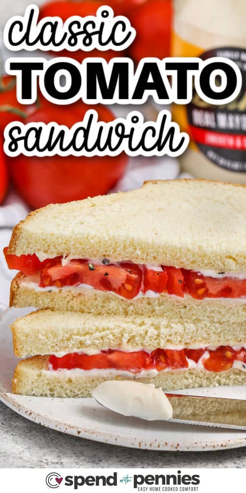 Classic tomato sandwich with title