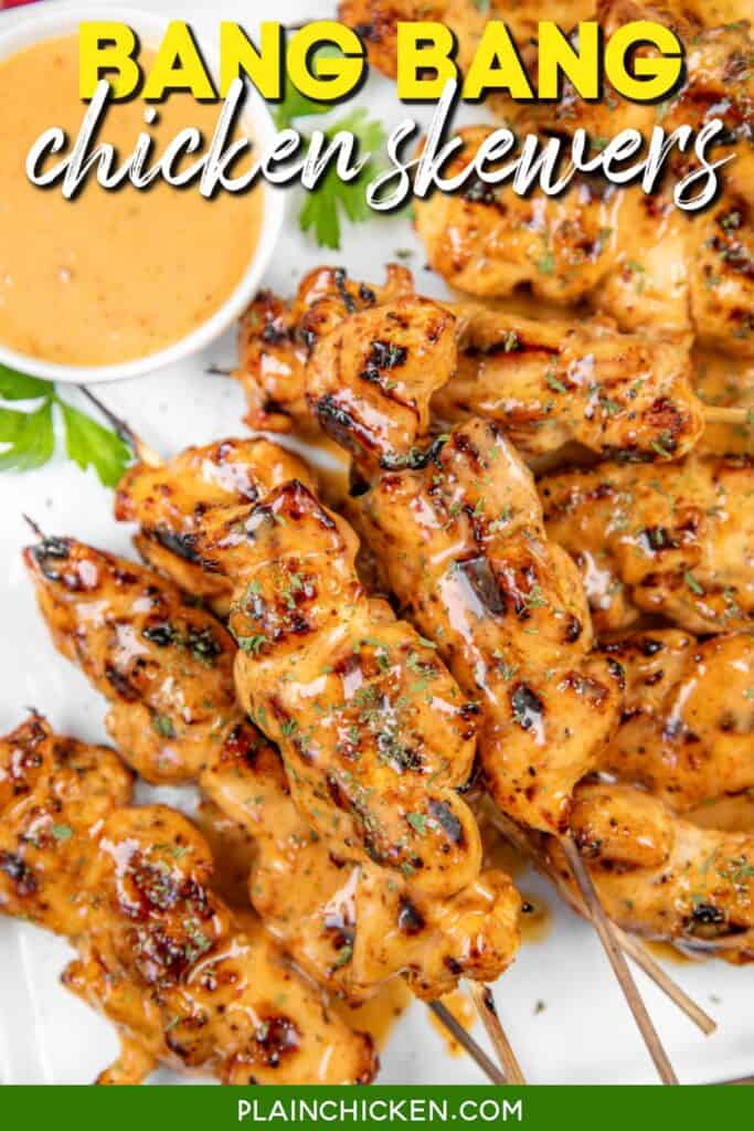 Bang Bang Grilled Chicken Skewers on a platter with text overlay