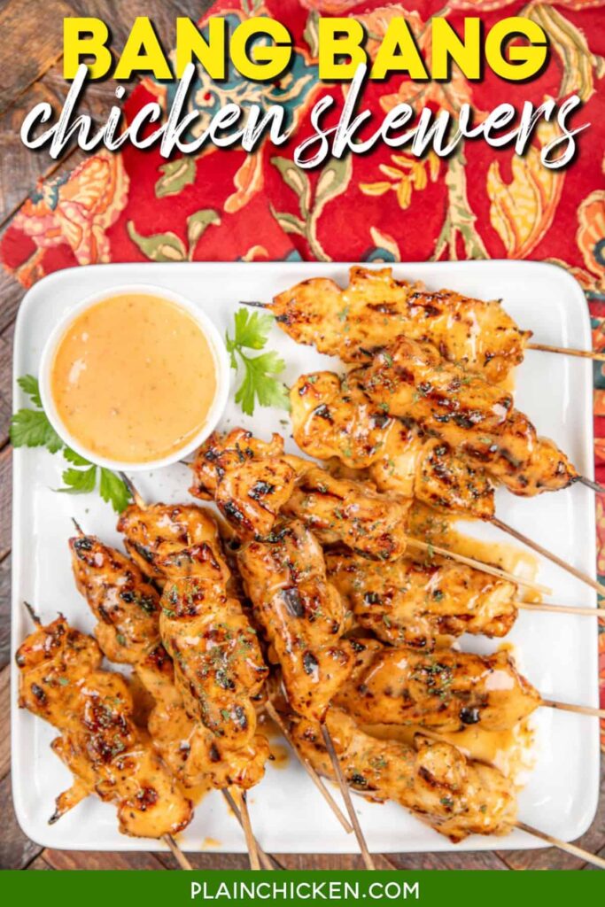 Bang Bang Grilled Chicken Skewers on a platter with text overlay