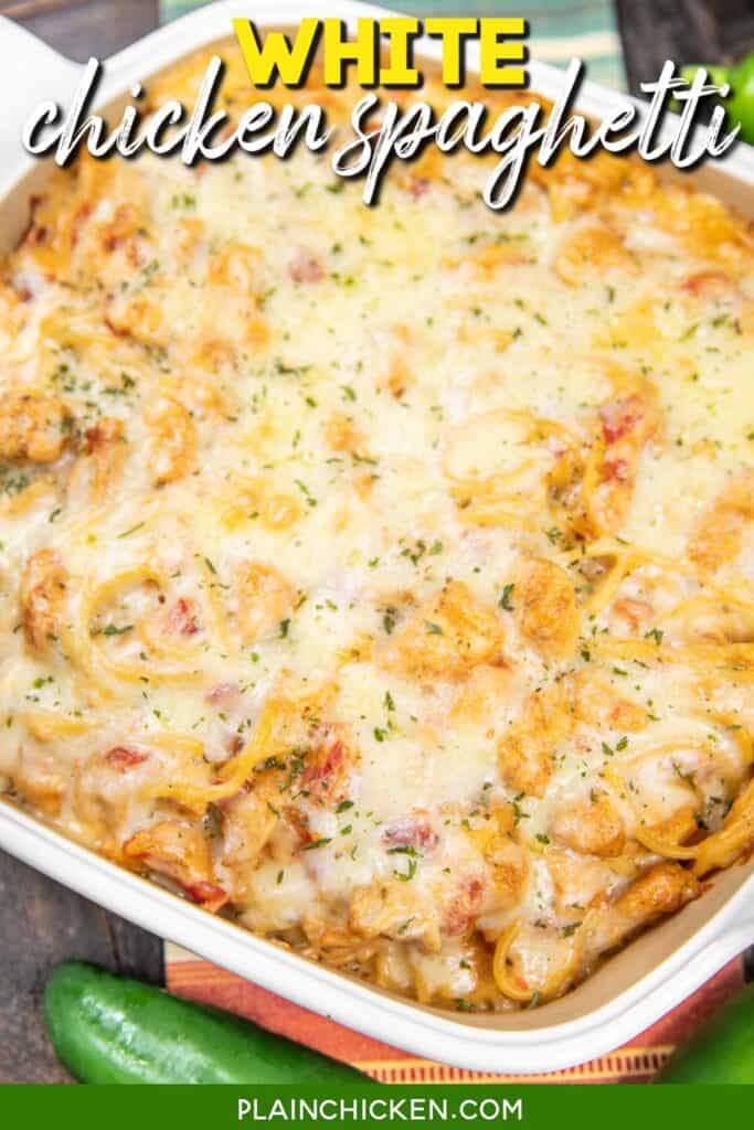 Baking dish with cheesy chicken spaghetti and text overlay