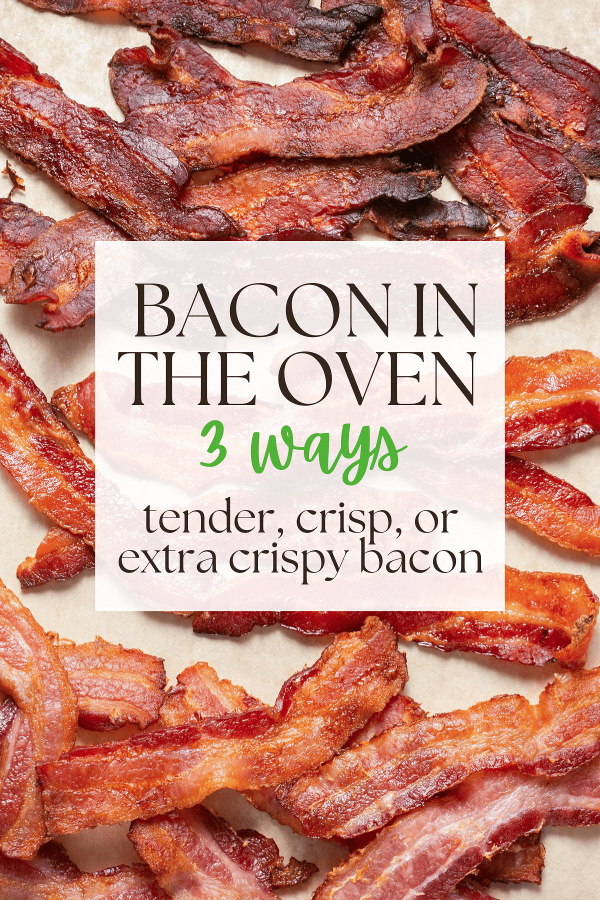 How to make bacon in the oven in 3 ways