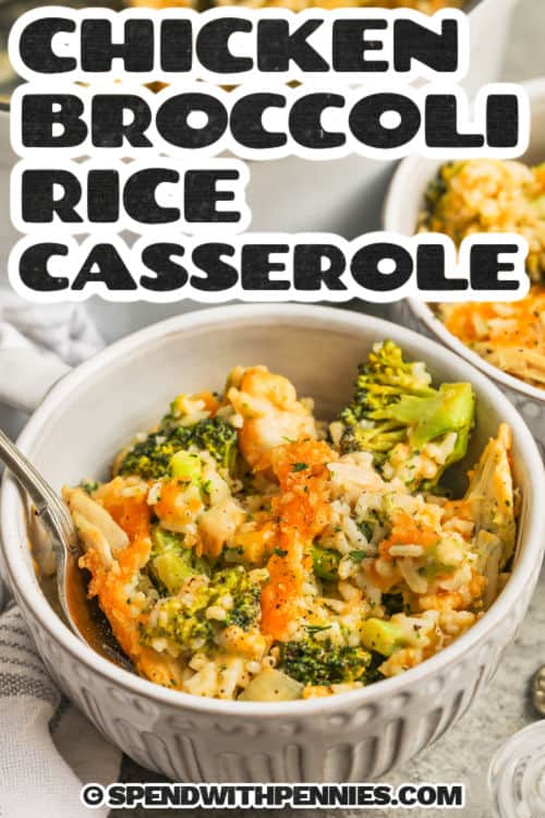 Chicken and Broccoli Rice Casserole Bowls with a Title