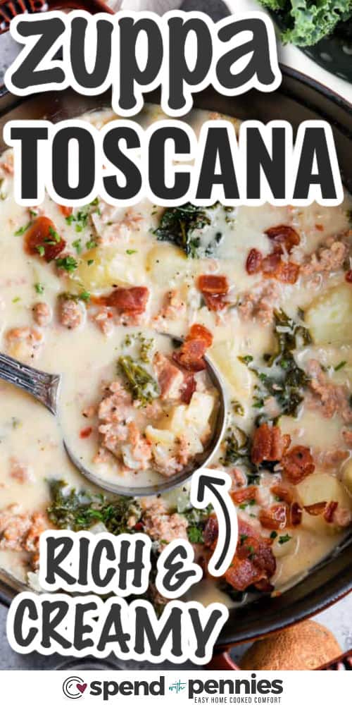 Rich and creamy Zuppa Toscana with writing